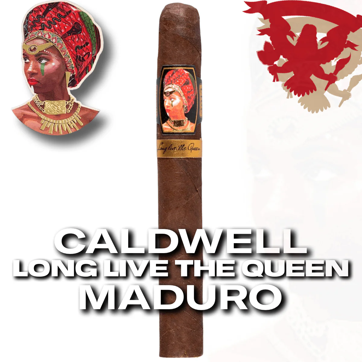 Caldwell 考德威尔 女王万岁 马杜罗 女王冲锋 雪茄资料